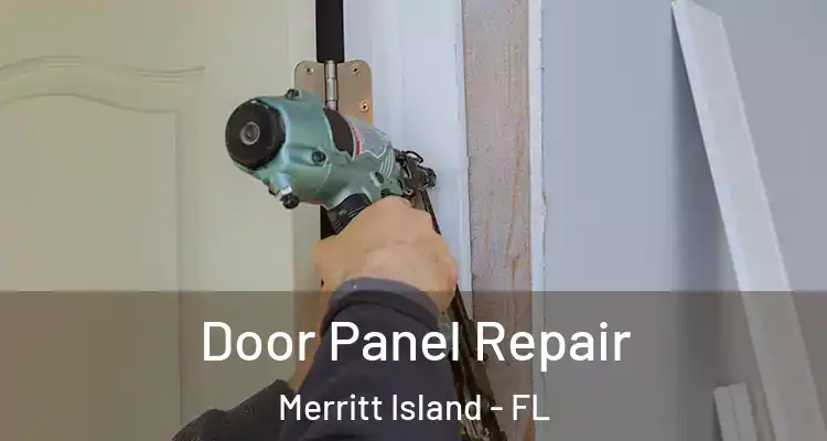 Door Panel Repair Merritt Island - FL