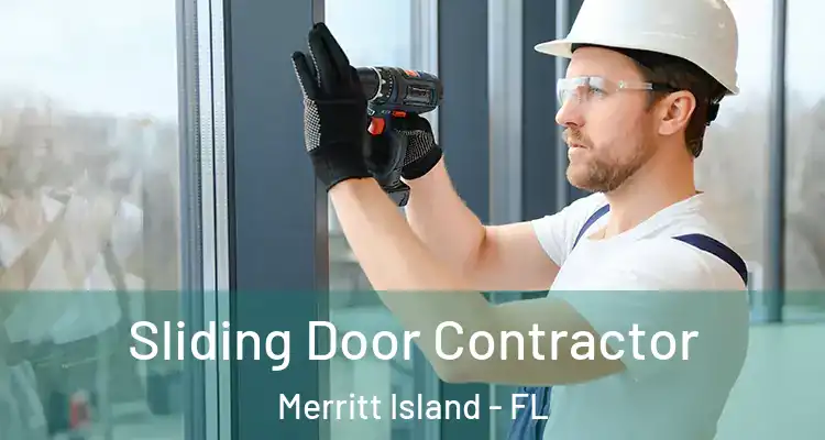 Sliding Door Contractor Merritt Island - FL
