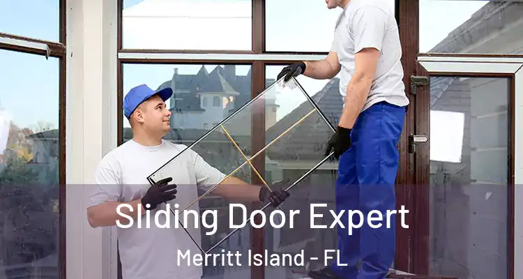 Sliding Door Expert Merritt Island - FL