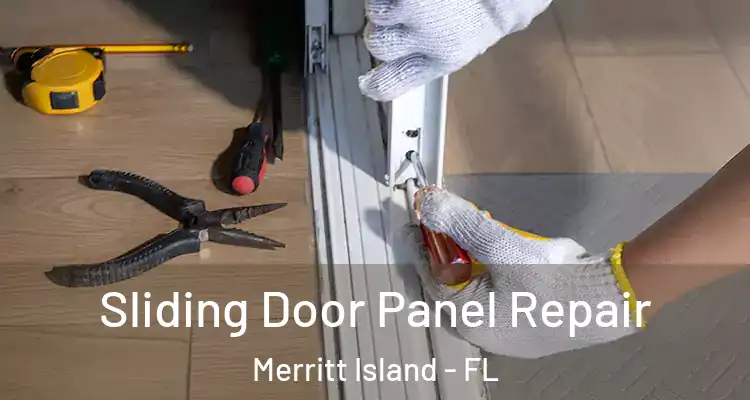 Sliding Door Panel Repair Merritt Island - FL